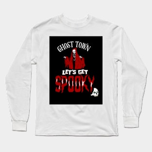 Ghost town Long Sleeve T-Shirt